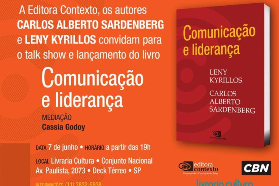Leny Kyrillos e Sardenberg lançam o livro “Comunicação e Liderança”